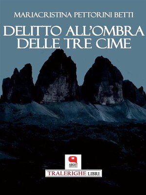 cover image of Delitto all'ombra delle Tre Cime